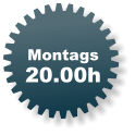 Montags 20.00h