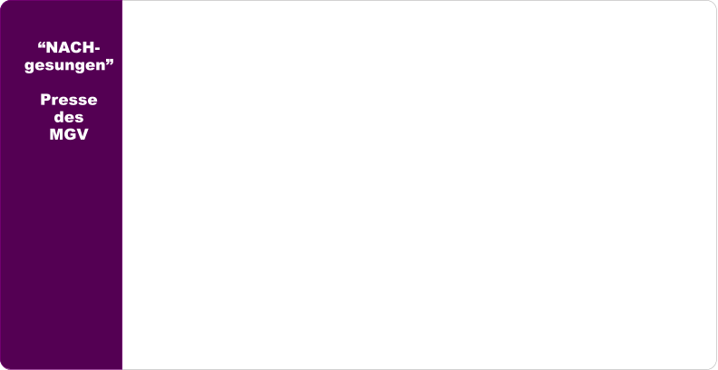 �NACH- gesungen�  Presse des MGV